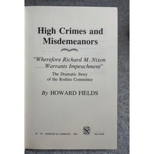 High Crimes & Misdemeanors: The Dramatic Story of the Rodino Committee - History